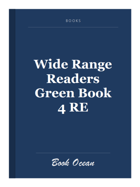 Wide Range Readers Green Book 4 RE