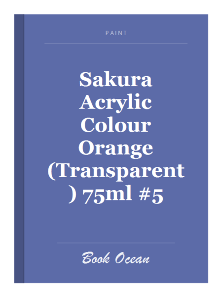 Sakura Acrylic Colour Orange (Transparent) 75ml #5