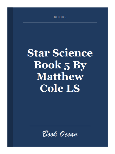 Star Science Book 5 By Matthew Cole LS