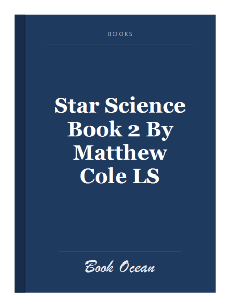 Star Science Book 2 By Matthew Cole LS