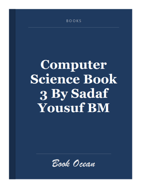Computer Science Book 3 By Sadaf Yousuf BM