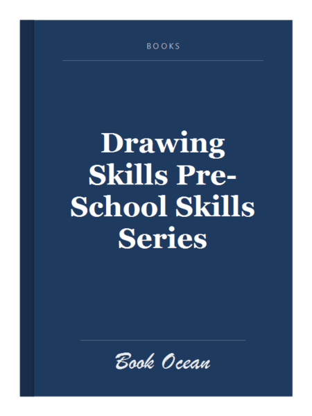 Drawing Skills Pre-School Skills Series