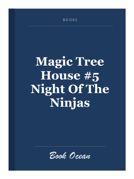 Magic Tree House #5 Night Of The Ninjas