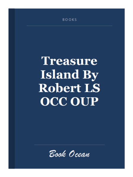 Treasure Island By Robert LS OCC OUP
