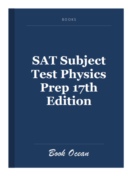 SAT Subject Test Physics Prep 17th Edition