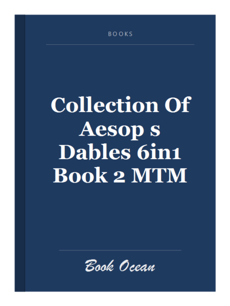 Collection Of Aesop s Dables 6in1 Book 2 MTM