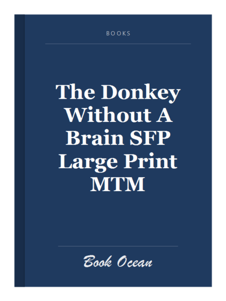 The Donkey Without A Brain SFP Large Print MTM