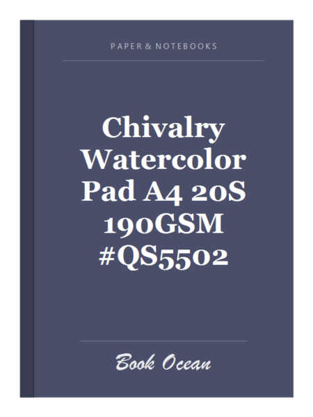 Chivalry Watercolor Pad A4 20S 190GSM #QS5502