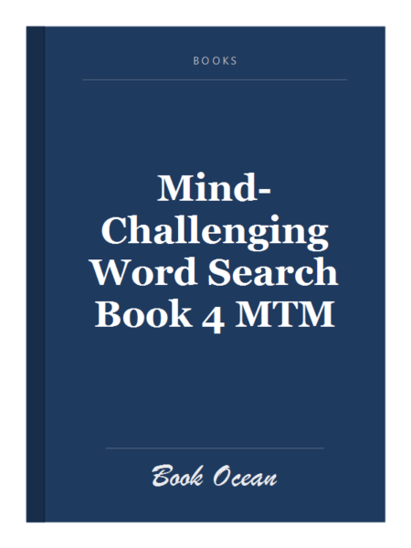 Mind-Challenging Word Search Book 4 MTM