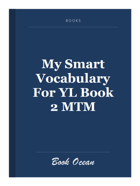 My Smart Vocabulary For YL Book 2 MTM