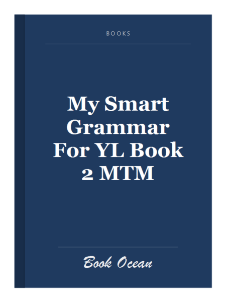 My Smart Grammar For YL Book 2 MTM