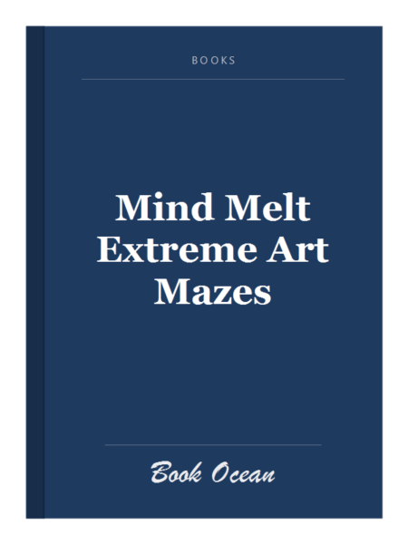 Mind Melt Extreme Art Mazes