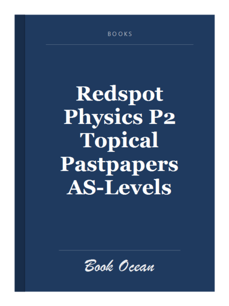 Redspot Physics P2 Topical Pastpapers AS-Levels