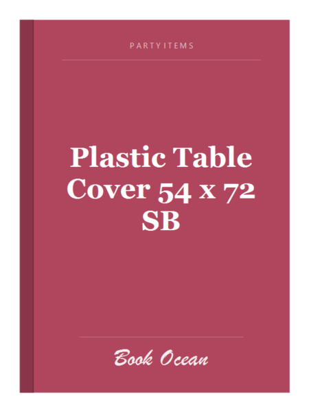 Plastic Table Cover 54 x 72 SB