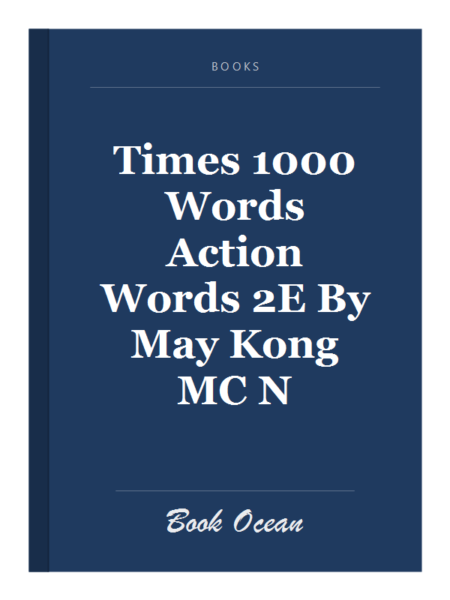 Times 1000 Words Action Words 2E By May Kong MC N