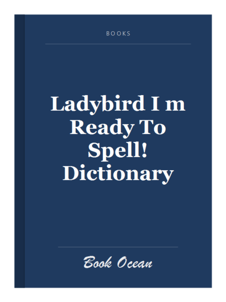 Ladybird I m Ready To Spell! Dictionary