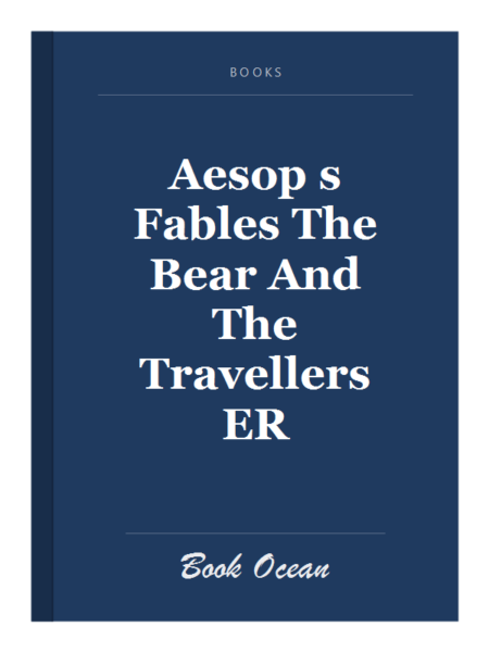 Aesop s Fables The Bear And The Travellers ER