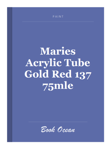 Maries Acrylic Tube Gold Red 137 75mle