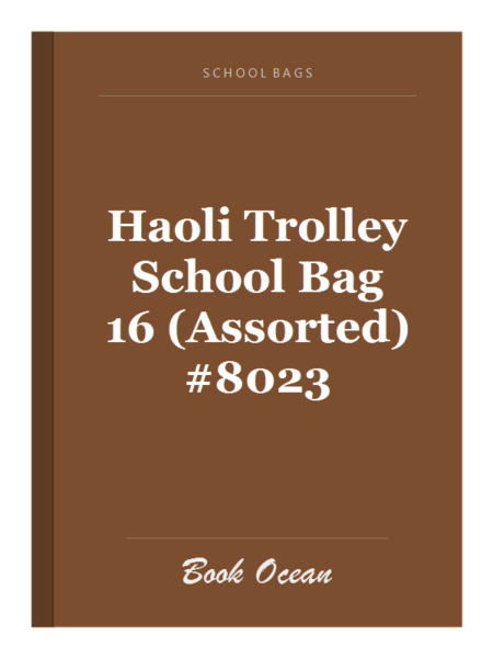Haoli Trolley School Bag 16 (Assorted) #8023