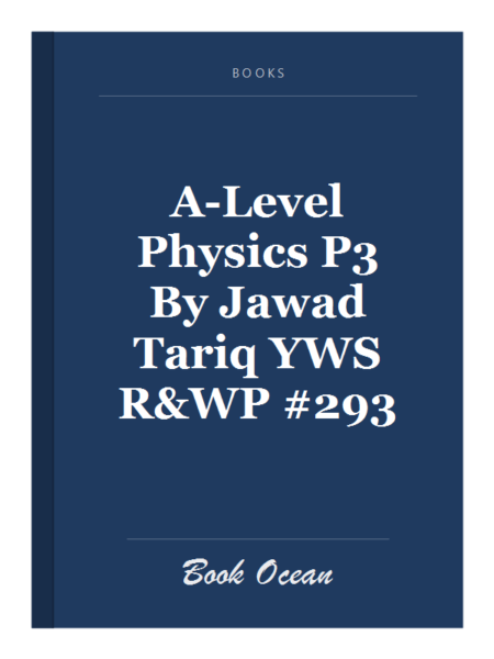 A-Level Physics P3 By Jawad Tariq YWS R&WP #293