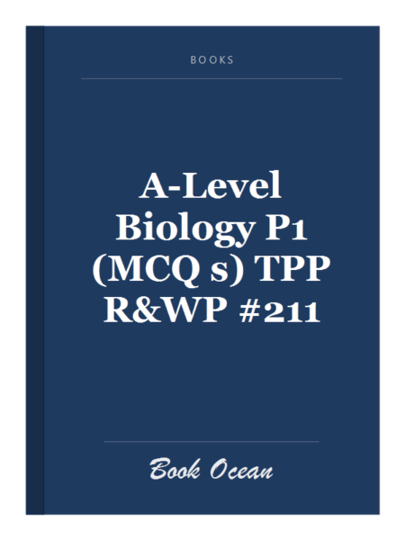 A-Level Biology P1 (MCQ s) TPP R&WP #211