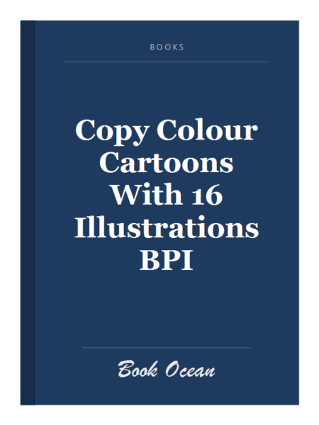 Copy Colour Cartoons With 16 Illustrations BPI