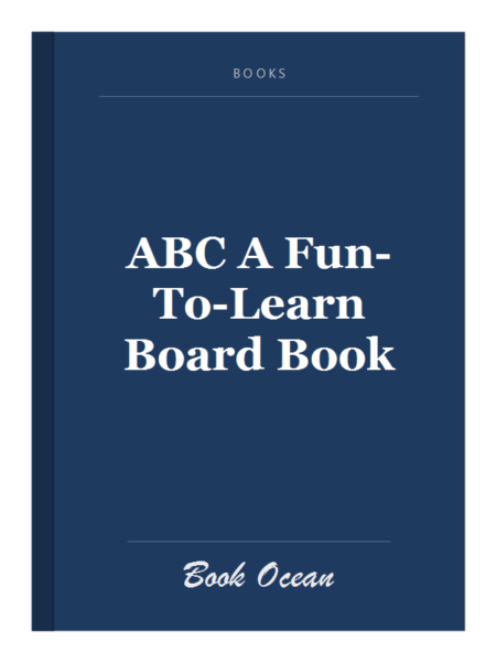 ABC A Fun-To-Learn Board Book