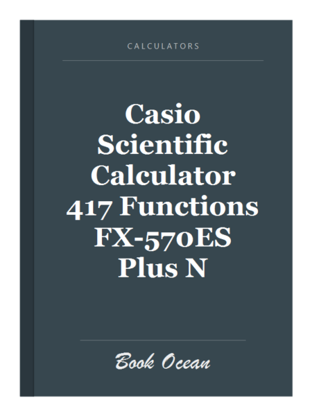 Casio Scientific Calculator 417 Functions FX-570ES Plus N