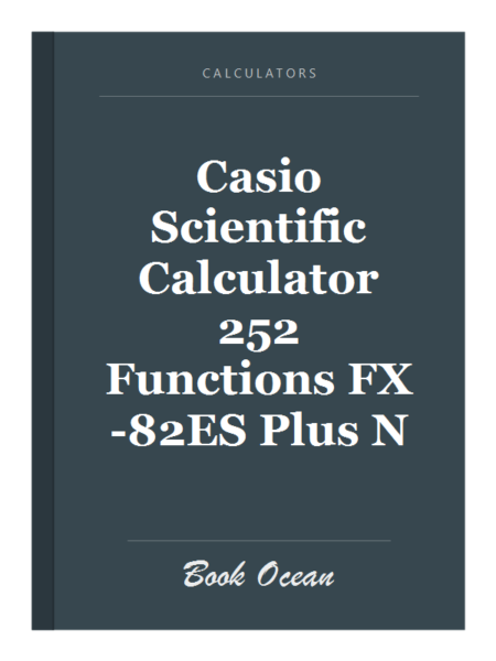 Casio Scientific Calculator 252 Functions FX-82ES Plus N