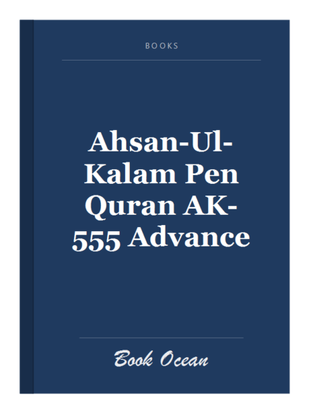 Ahsan-Ul-Kalam Pen Quran AK-555 Advance
