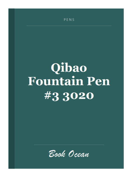 Qibao Fountain Pen #3 3020