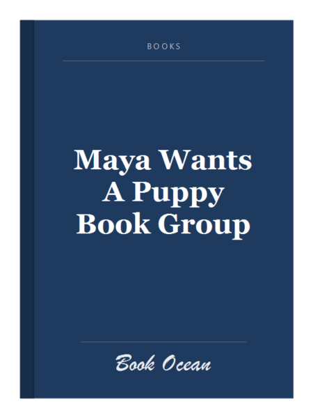 Maya Wants A Puppy Book Group