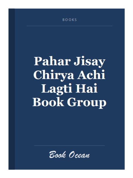 Pahar Jisay Chirya Achi Lagti Hai Book Group