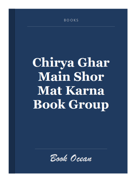 Chirya Ghar Main Shor Mat Karna Book Group