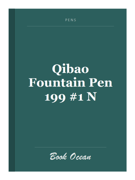 Qibao Fountain Pen 199 #1 N