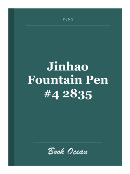 Jinhao Fountain Pen #4 2835