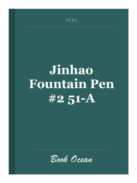 Jinhao Fountain Pen #2 51-A