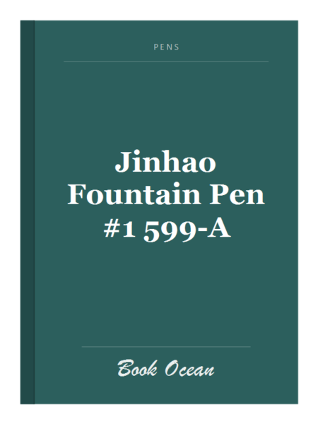 Jinhao Fountain Pen #1 599-A