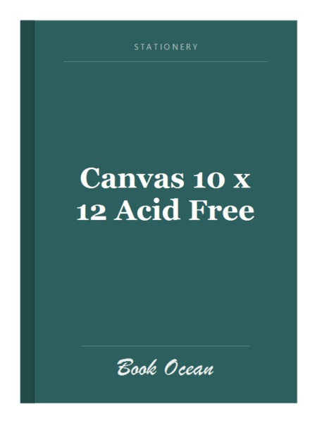 Canvas 10 x 12 Acid Free