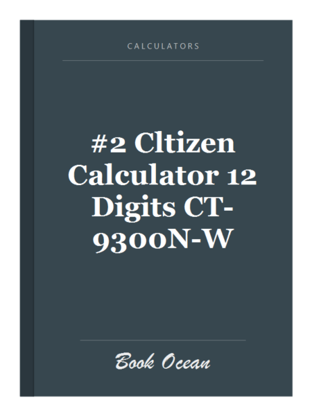 #2 Cltizen Calculator 12 Digits CT-9300N-W
