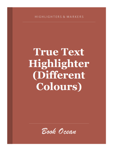 True Text Highlighter (Different Colours)