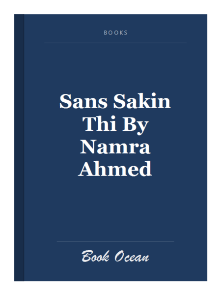 Sans Sakin Thi By Namra Ahmed