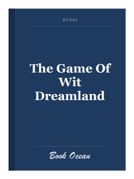 The Game Of Wit Dreamland