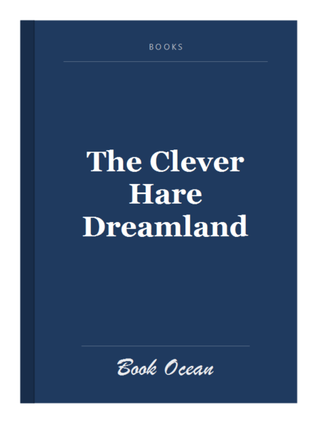 The Clever Hare Dreamland