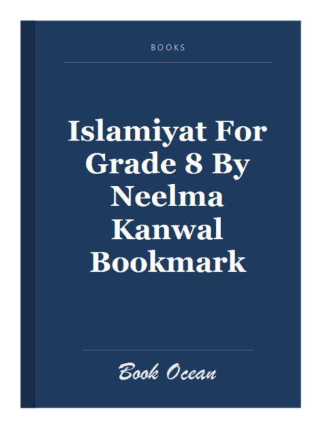 Islamiyat For Grade 8 By Neelma Kanwal Bookmark