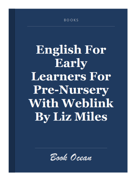 English For Early Learners For Pre-Nursery With Weblink By Liz Miles