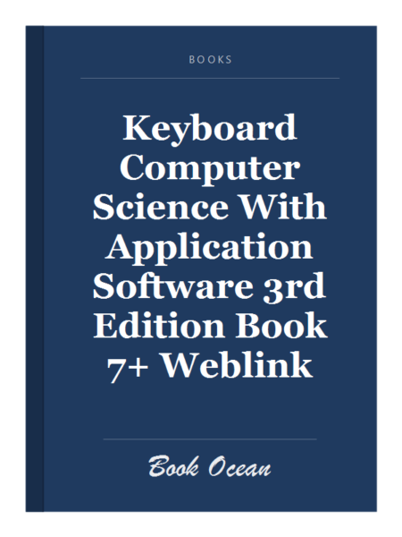 Keyboard Computer Science With Application Software 3rd Edition Book 7+ Weblink
