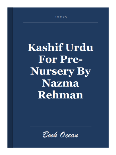 Kashif Urdu For Pre-Nursery By Nazma Rehman