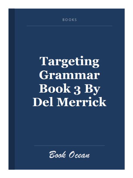 Targeting Grammar Book 3 By Del Merrick