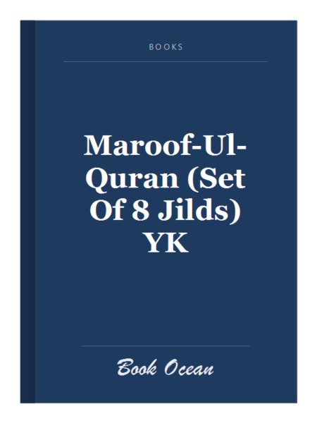 Maroof-Ul-Quran (Set Of 8 Jilds) YK